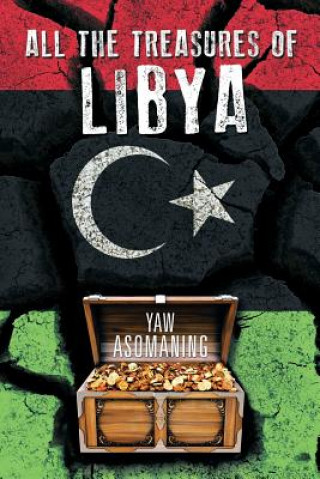 Book All The Treasures Of Libya Yaw Asomaning