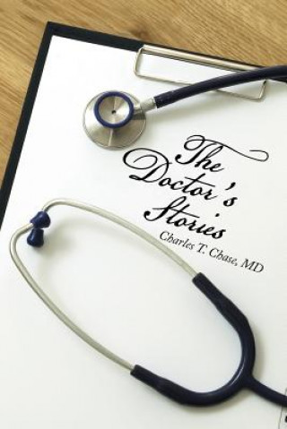 Carte Doctor's Stories Charles T Chase MD