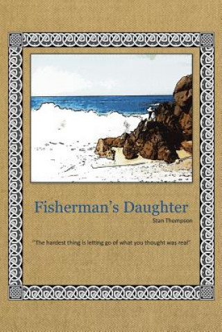 Kniha Fisherman's Daughter Stan Thompson