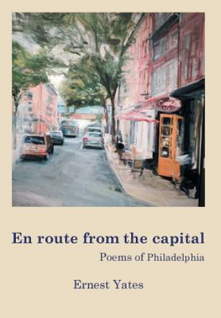 Книга En Route from the Capital Ernest Yates