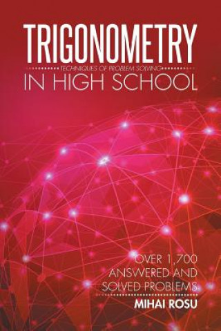 Kniha Trigonometry in High School MIHAI ROSU