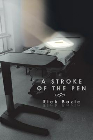 Kniha Stroke of the Pen Rick Bozic