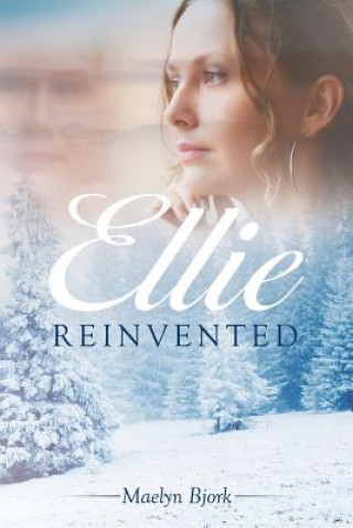 Βιβλίο Ellie Reinvented Maelyn Bjork