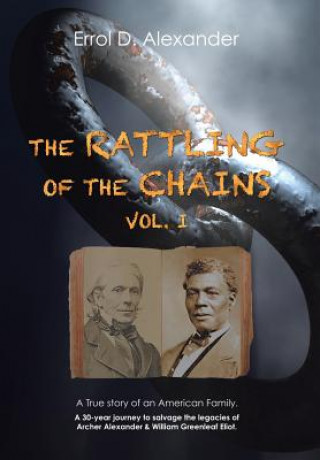 Kniha Rattling of the Chains Errol D Alexander