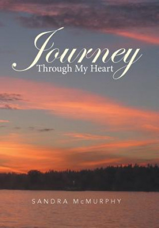 Kniha Journey Through My Heart Sandra McMurphy