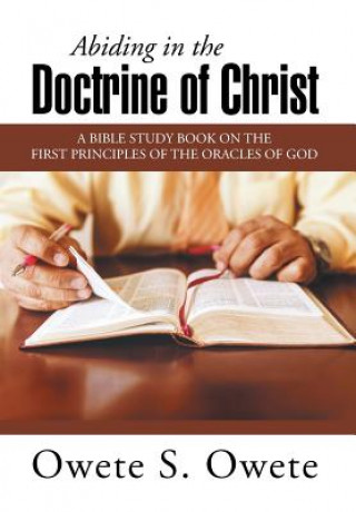 Carte Abiding in the Doctrine of Christ Owete S Owete