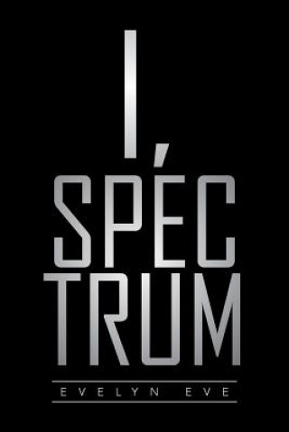 Book I, Spectrum Evelyn Eve