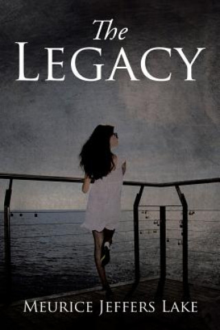 Könyv Legacy Meurice Jeffers Lake