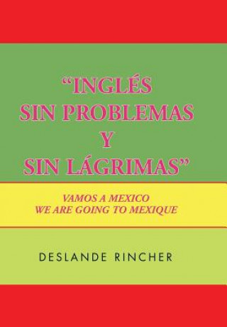 Książka ''Ingles Sin Problemas y Sin Lagrimas'' Deslande Rincher