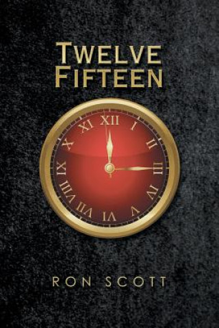 Kniha Twelve Fifteen Ron Scott