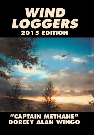 Buch Wind Loggers Dorcey Alan Wingo