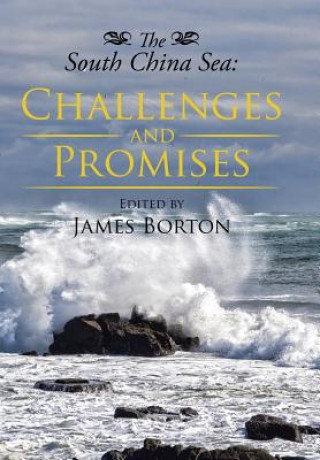 Könyv South China Sea James Borton