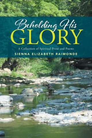 Carte Beholding His Glory Sienna Elizabeth Raimonde