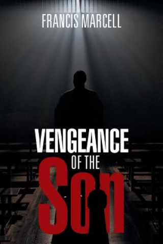 Kniha Vengeance of the Son Francis Marcell
