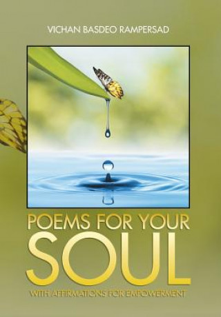Carte Poems for Your Soul Vichan Basdeo Rampersad