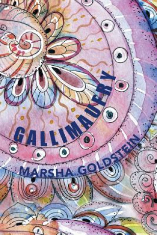 Livre Gallimaufry Marsha Goldstein