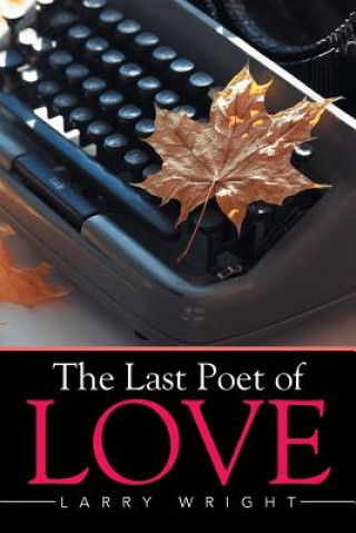 Könyv Last Poet of Love Wright
