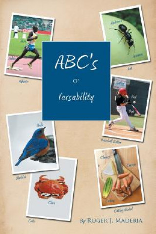 Buch ABC's of Versability Roger J Maderia