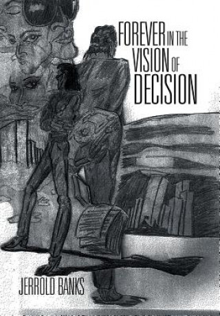 Libro Forever in the Vision of Decision Jerrold Banks