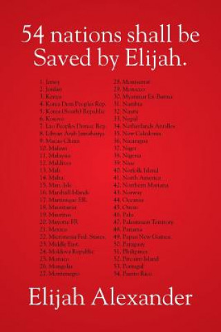 Kniha 54 Nations Shall Be Saved by Elijah Elijah Alexander