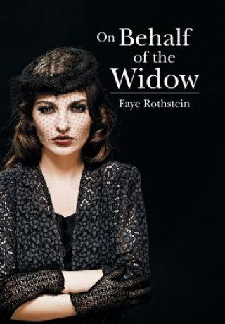 Buch On Behalf of the Widow Faye Rothstein