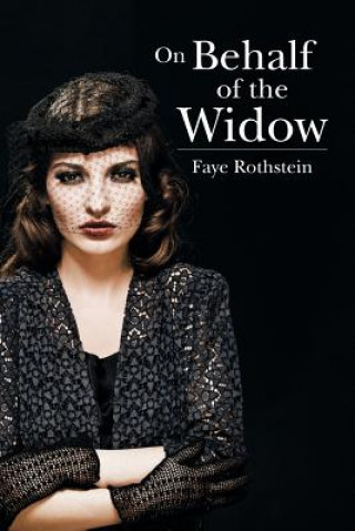 Könyv On Behalf of the Widow Faye Rothstein