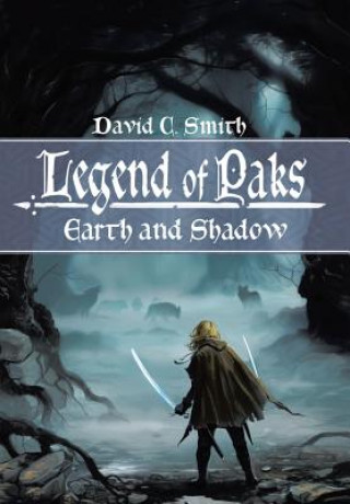 Könyv Legend of Paks David C Smith