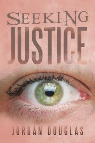 Knjiga Seeking Justice Jordan Douglas