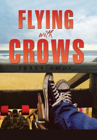 Knjiga Flying with Crows Tracy Amos