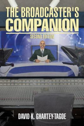 Carte Broadcaster's Companion DAVID GHARTEY-TAGOE