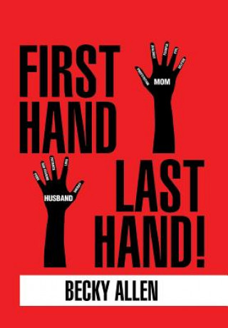 Livre First Hand Last Hand! Becky Allen