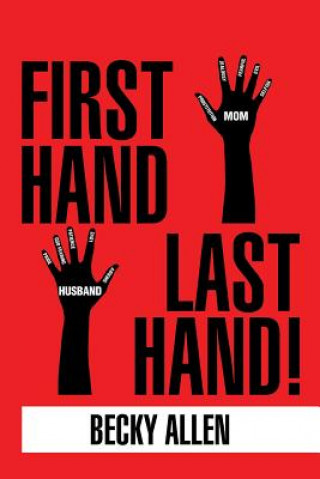 Livre First Hand Last Hand! Becky Allen