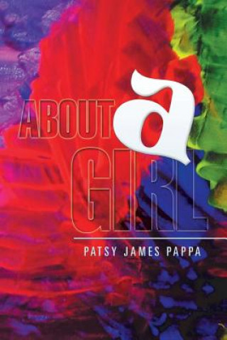 Книга About a Girl Patsy James Pappa