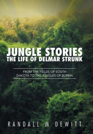 Kniha Jungle Stories Randall M DeWitt