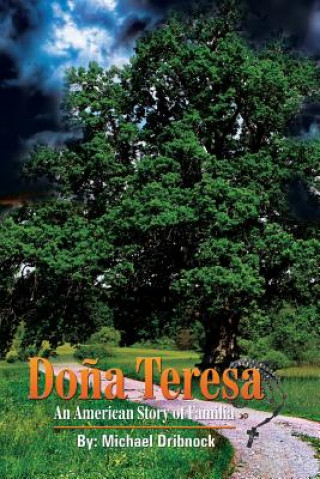 Book Dona Teresa Michael Dribnock