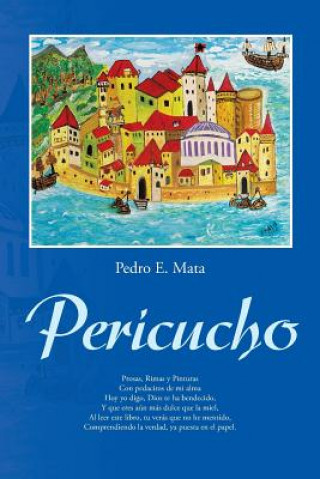 Carte Pericucho Pedro E Mata
