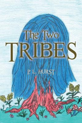 Książka Two Tribes P L Hurst