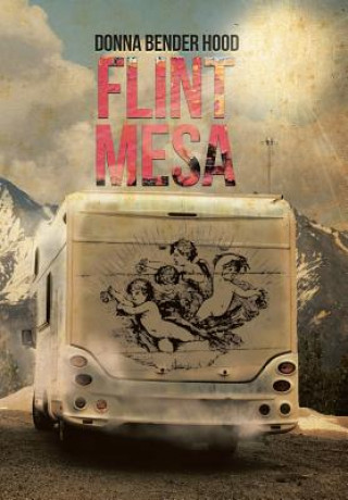Kniha Flint Mesa Donna Bender Hood