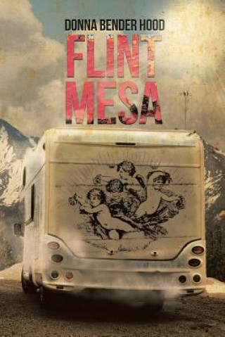 Könyv Flint Mesa Donna Bender Hood