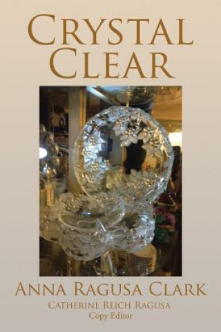 Book Crystal Clear ANNA RAGUSA CLARK