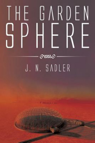 Libro Garden Sphere J N Sadler