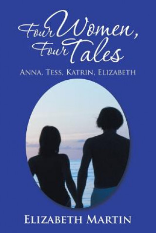 Könyv Four Women, Four Tales Martin