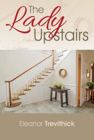 Libro Lady Upstairs Eleanor Trevithick