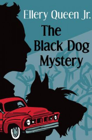 Kniha Black Dog Mystery Ellery Queen Jr