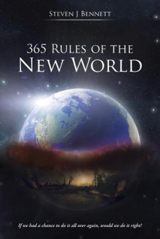 Kniha 365 Rules of the New World Steven J Bennett