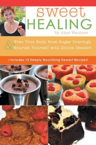 Buch Sweet Healing Ame Wauters