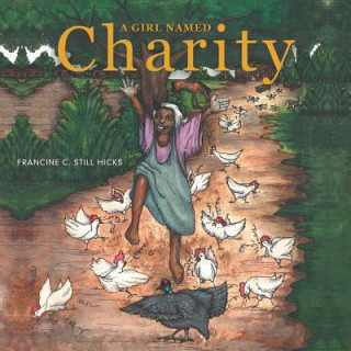 Βιβλίο Girl Named Charity Francine C Still Hicks