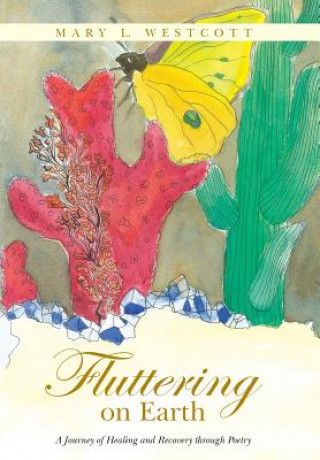 Livre Fluttering on Earth Mary L Westcott