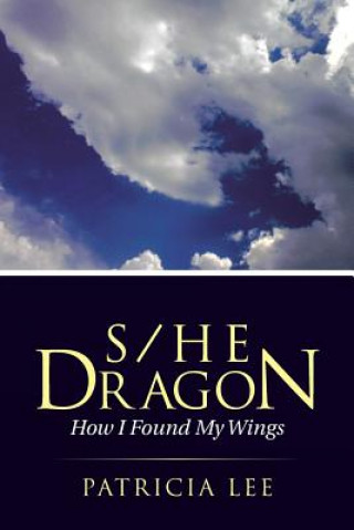 Könyv S/He Dragon Patricia Lee