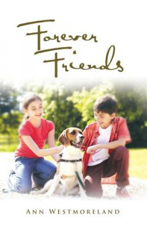 Kniha Forever Friends Ann Westmoreland